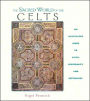 The Sacred World of the Celts: An Illustrated Guide to Celtic Spirituality & Mythology