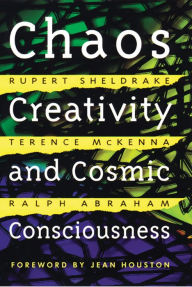 Title: Chaos, Creativity, and Cosmic Consciousness, Author: Rupert Sheldrake
