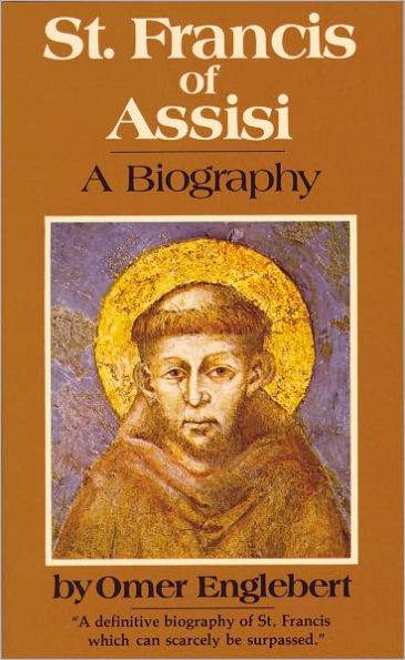 St. Francis of Assisi: A Biography / Edition 2