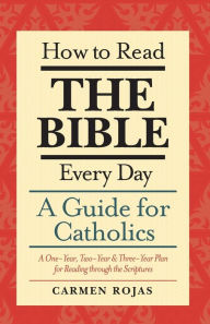 Title: How to Read the Bible Everyday, Author: Carmen Rojas