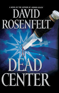 Title: Dead Center (Andy Carpenter Series #5), Author: David Rosenfelt