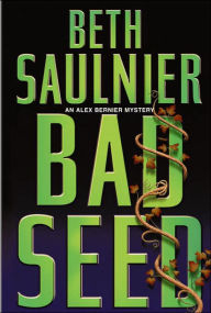 Bad Seed (Alex Bernier Series #4)