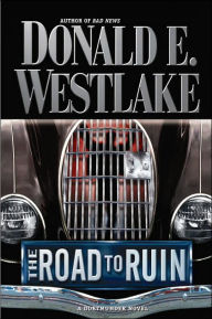 The Road to Ruin (John Dortmunder Series #11)