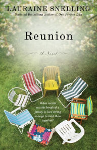 Title: Reunion: A Novel, Author: Lauraine Snelling