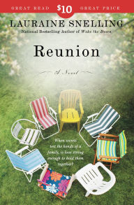 Title: Reunion: A Novel, Author: Lauraine Snelling