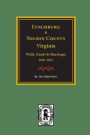 Lynchburg, Virginia, and Nelson County, Virginia: Wills, Deeds and Marriages, 1807-1831
