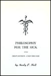 Philosophy for the Sick