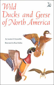 Title: Wild Ducks and Geese of North America, Author: Sandra D. Romashko