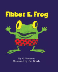 Title: Fibber E. Frog, Author: Al Newman