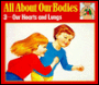 Our Hearts and Lungs