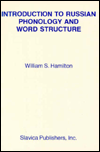 Introduction to Russian Phonology and Word Structure / Edition 1