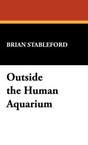 Outside the Human Aquarium: Masters of Science Fiction / Edition 2