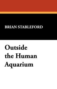 Outside the Human Aquarium: Masters of Science Fiction / Edition 2