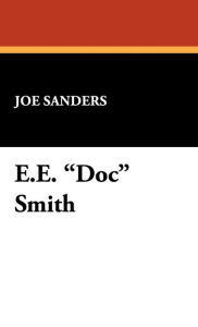 Title: E.E. Doc Smith, Author: Joe Sanders