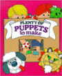 Plenty of Puppets to Make