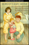 Morgan's Baby Sister: A Read-Aloud Book for Families Who Have Experienced the Death of a Newborn