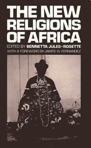 Title: The New Religions of Africa, Author: Bloomsbury Academic