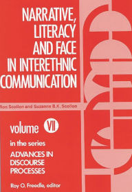 Title: Narrative, Literacy and Face in Interethnic Communication / Edition 1, Author: Bloomsbury Academic