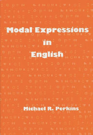 Title: Modal Expressions in English, Author: Bloomsbury Academic