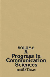 Title: Progress in Communication Sciences, Volume 10, Author: Brenda L. Dervin