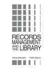Records Management and the Library: Issues and Practices