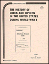 History of Codes and Ciphers in the United States During World War I