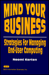 Mind Your Business; Strategies for Managing End-User Computing