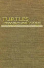 Turtles: Perspectives and Research