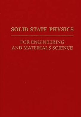 Solid-State Physics for Engineering and Materials Science / Edition 1