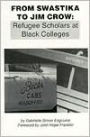 From Swastika to Jim Crow: Refugee Scholars at Black Colleges