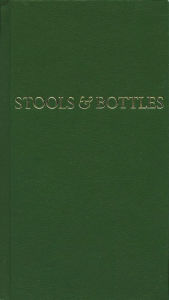 Stools and Bottles