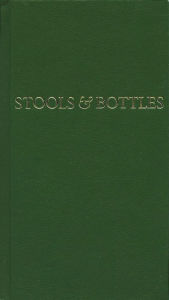 Title: Stools and Bottles: A Study of Character Defects, Author: Anonymous