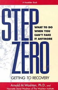 Step Zero: Getting to Recovery