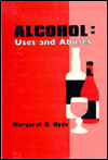 Alcohol: Uses and Abuses