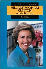 Hillary Rodham Clinton: Activist 1st Lady