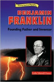 Benjamin Franklin: Founding Father and Inventor