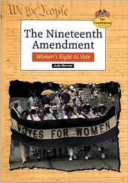 Nineteenth Amendment: Women's Right to Vote