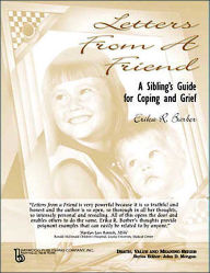 Title: Letters from a Friend: A Sibling's Guide to Coping and Grief, Author: Erika Barber