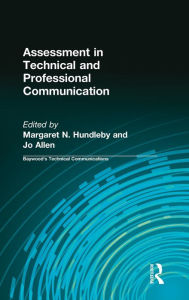 Title: Assessment in Technical and Professional Communication, Author: Margaret Hundleby
