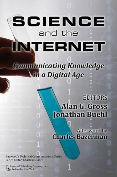 Science and the Internet: Communicating Knowledge in a Digital Age / Edition 1