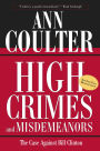 High Crimes and Misdemeanors: The Case Against Bill Clinton