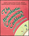 The Macrobiotic Community Cookbook; Favorite Recipes from America's Macrobiotic Leaders
