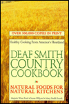 Deaf Smith Country Cookbook : Natural Foods for Natural Kitchens