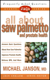 All about Saw Palmetto and Prostate Health