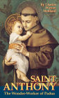 Saint Anthony, the Wonder-Worker of Padua