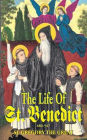 The Life of St. Benedict 480-547