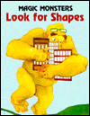 Magic Monsters Look for Shapes