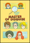 Master of Disguise