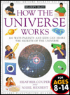 How the Universe Works: 100 Ways Parents And Kids Can Share The Secrets Of The Universe
