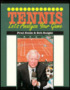 Tennis: Let's Analyze Your Game